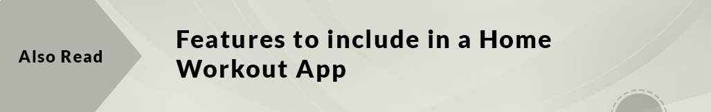 features to include in a home workout app